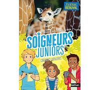 Soigneurs juniors - Mission girafon ! - Tome 3 - Dès 8 ans