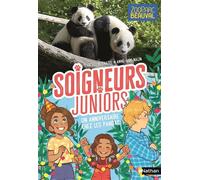 Soigneurs juniors - tome 1 Un anniversaire chez les pandas - Christelle Chatel - Nathan - Poche - Roman cadet
