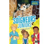Soigneurs juniors – Mission girafon ! – Tome 3 – Nathan