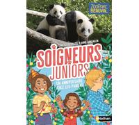 Soigneurs juniors - Un anniversaire chez les pandas - tome 1 - dès 8 ans