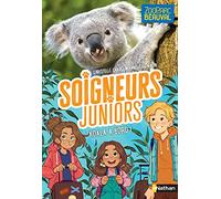 Soigneurs juniors - Un koala au zoo - tome 8 - Zoo Parc de Beauval - dès 8 ans