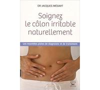 Soignez le côlon irritable naturellement