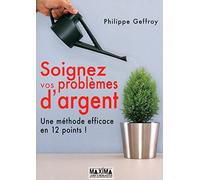 Soignez vos problèmes d'argent