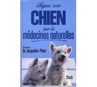 Soignez votre chien par les médecines naturelles