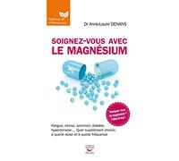 Soignez-vous avec le magnésium