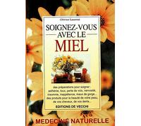 Soignez-vous avec le miel