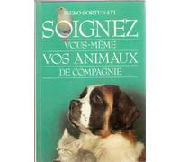 Soignez vous-même vos animaux de compagnie