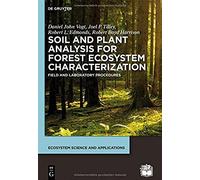 Soil And Plant Analysis For Forest Ecosystem Characterization