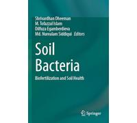 Soil Bacteria: Biofertilization and Soil Health