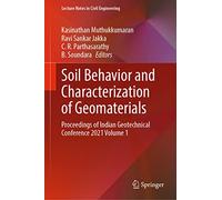 Soil Behavior and Characterization of Geomaterials: Proceedings of Indian Geotechnical Conference 2021 (1)