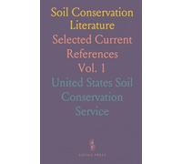 Soil Conservation Literature: Selected Current References