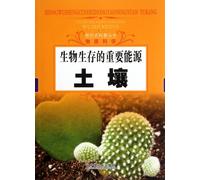 Soil - Essential Energy for Biological Survival - Substance Science (Chinese Edition)