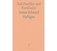 Soil Fertility and Fertilizers