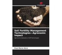 Soil Fertility Management Technologies-Agronomic Impact