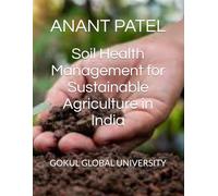 Soil Health Management for Sustainable Agriculture in India