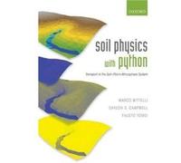 Soil Physics with Python - Tomei Fausto Researcher Researcher Regional Agency for Environmental Protection - Oxford University Press - Livre en Anglais - Tomei Fausto Researcher Researcher Regional Ag