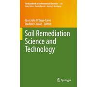 Soil Remediation Science and Technology