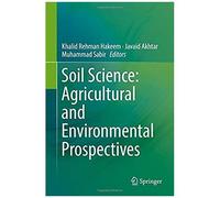 Soil Science: Agricultural And Environmental Prospectives
