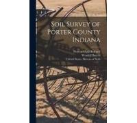 Soil Survey Of Porter County Indiana