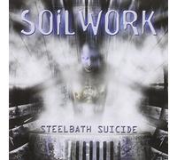 Soilwork - Steel Bath Suicide