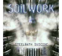 Soilwork - Steelbath Suicide [Import]