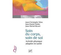 Soin du corps, soin de soi: Activité physique adaptée en santé