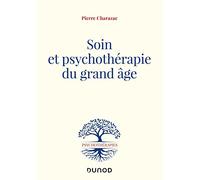 Soin et psychothérapie du grand âge