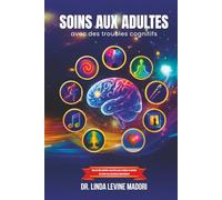 Soins aux Adultes avec des Troubles Cognitifs