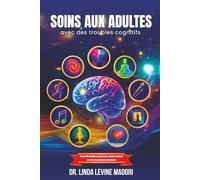 Soins aux Adultes avec des Troubles Cognitifs