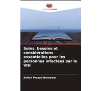 Soins, besoins et considérations essentielles pour les personnes infectées par le VIH