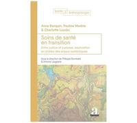 Soins De Santé En Transition - Entre Justice Et Justesse, Exploration En Strates Des Enjeux Systématiques