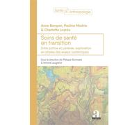 Soins de santé en transition Entre justice et justesse, exploration en strates des enjeux systémiques - Charlotte Luyckx - Academia Eds - broché - Essai
