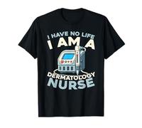 Soins Dermatologiques Peau - Infirmière en Dermatologie T-Shirt