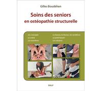 Soins des Seniors en ostéopathie structurelle - Gilles Boudéhen - Sully Eds - broché - Scolaire / Universitaire
