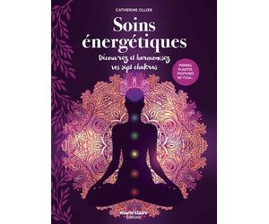 Soins énergétiques - Catherine Ollier - Marie Claire - broché - Essai