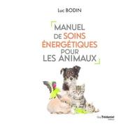 Manuel de soins énergétiques pour les animaux