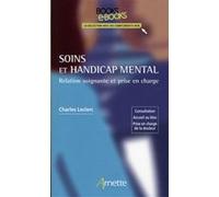 Soins et handicap mental Charles Leclerc (Auteur)