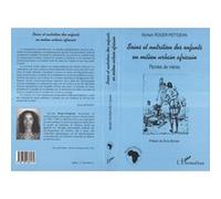 Soins et nutrition des enfants en milieu urbain africain Myriam Roger-Petitjean (Auteur)