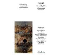 Soins et tabous Aller au-delà des silences - Seli Arslan - Seli Arslan - broché - Guide