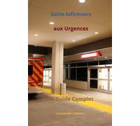 Soins Infirmiers Aux Urgences : Le Guide Complet