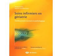 Soins infirmiers en gériatrie: Vieillissement normal et pathologique
