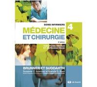Soins infirmiers en médecine et chirurgie 4: Fonctions rénale et reproductrice
