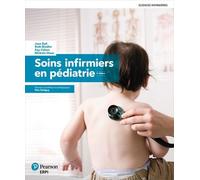 Soins Infirmiers En Pédiatrie - 2 Volumes Avec Cahier D'études