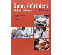 soins infirmiers : fiches techniques, 7e ed.