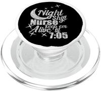 Soins Infirmiers Humour Night Shift Nurse Keep Alive Til 705 Nurse PopSockets PopGrip pour MagSafe