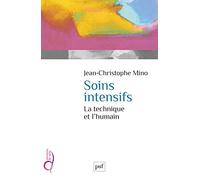 Soins intensifs: La technique et l'humain