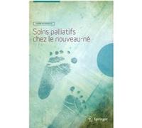 Soins palliatifs chez le nouveau-né Pierre Bétrémieux (Auteur)