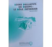 Soins palliatifs en équipe : Le rôle infirmier