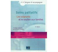 Soins palliatifs: Les soignants et le soutien aux familles