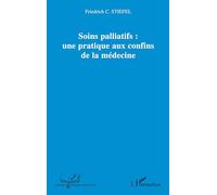 Soins palliatifs : une pratique aux confins de la médecine – L'Harmattan